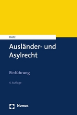 Ausl&auml;nder- und Asylrecht - Andreas Dietz