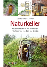Naturkeller - Lorenz-Ladener, Claudia