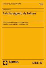 Fahrl&auml;ssigkeit als Irrtum - Jan Nicklaus