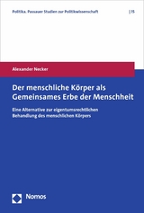 Der menschliche K&ouml;rper als Gemeinsames Erbe der Menschheit - Alexander Necker