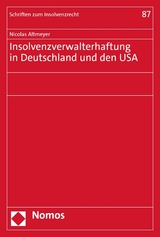 Insolvenzverwalterhaftung in Deutschland und den USA - Nicolas Altmeyer