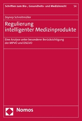 Regulierung intelligenter Medizinprodukte - Zeynep Schreitm&uuml;ller