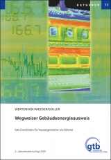 Wegweiser Geb&auml;udeenergieausweis - Angelika Wertenson, Katrin Mezger, Annette Goller
