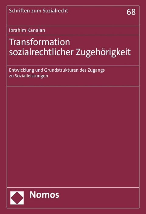 Transformation sozialrechtlicher Zugeh&ouml;rigkeit - Ibrahim Kanalan