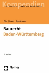 Baurecht Baden-W&uuml;rttemberg - Hansjochen D&uuml;rr, Dagmar Leven, Sabine Speckmaier