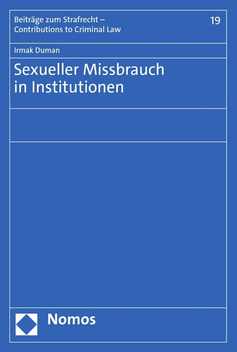 Sexueller Missbrauch in Institutionen - Irmak Duman