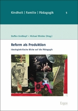 Reform als Produktion - 