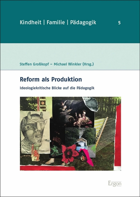 Reform als Produktion - 