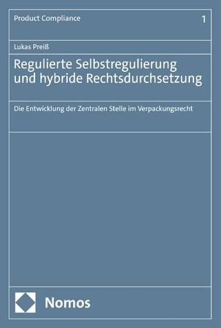 Regulierte Selbstregulierung und hybride Rechtsdurchsetzung