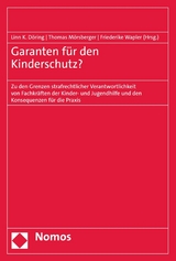 Garanten f&uuml;r den Kinderschutz? - 