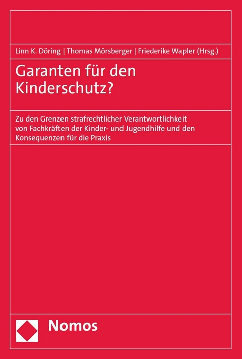 Garanten f&uuml;r den Kinderschutz? - 