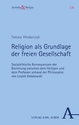 Religion als Grundlage der freien Gesellschaft - Tomasz Włodarczyk