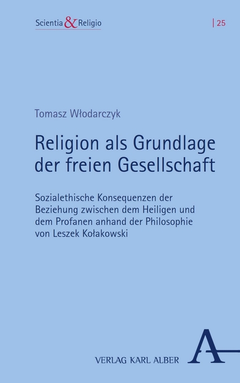Religion als Grundlage der freien Gesellschaft - Tomasz Włodarczyk