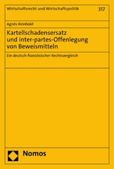 Kartellschadensersatz und inter-partes-Offenlegung von Beweismitteln - Agnès Reinhold