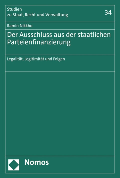 Der Ausschluss aus der staatlichen Parteienfinanzierung - Ramin Nikkho
