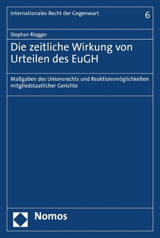 Die zeitliche Wirkung von Urteilen des EuGH