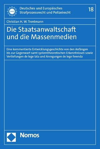 Die Staatsanwaltschaft und die Massenmedien