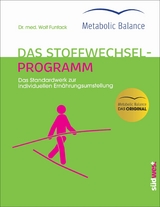 Metabolic Balance&reg; - Das Stoffwechselprogramm (Neuausgabe) - Wolf Funfack