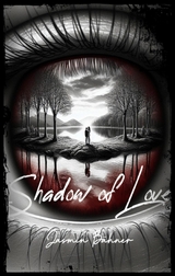 Shadow of Love -  Jasmin B&auml;hner
