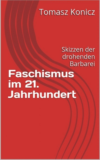 Faschismus im 21. Jahrhundert