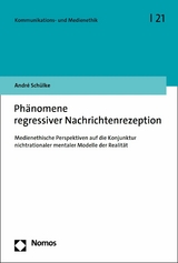 Ph&auml;nomene regressiver Nachrichtenrezeption - Andr&eacute; Sch&uuml;lke