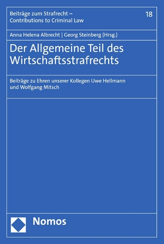 Der Allgemeine Teil des Wirtschaftsstrafrechts