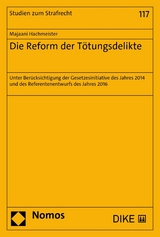 Die Reform der Tötungsdelikte - Majaani Hachmeister