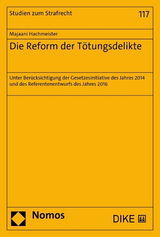 Die Reform der Tötungsdelikte