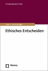 Ethisches Entscheiden -  Peter G. Kirchschläger