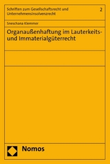 Organau&szlig;enhaftung im Lauterkeits- und Immaterialg&uuml;terrecht - Sneschana Klemmer