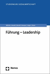 F&uuml;hrung &ndash; Leadership - Armin W&ouml;hrle, Maik Arnold, Paul Brandl, Yvonne Knospe, Frank Unger, Brigitta Zierer