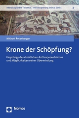 Krone der Sch&ouml;pfung? - Michael Rosenberger