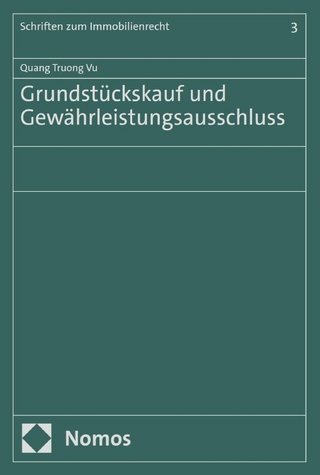 Grundstückskauf und Gewährleistungsausschluss
