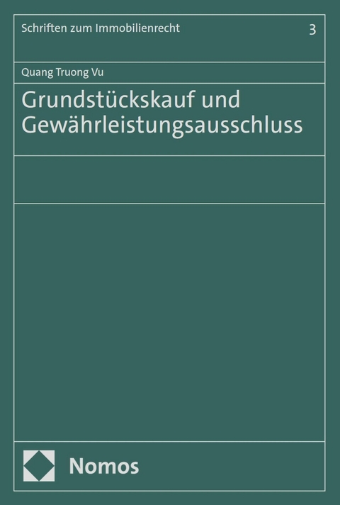 Grundst&uuml;ckskauf und Gew&auml;hrleistungsausschluss - Quang Truong Vu
