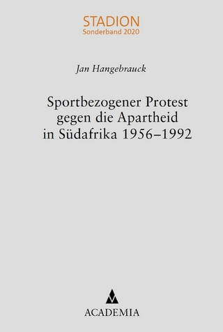 Sportbezogener Protest gegen die Apartheid in Südafrika 1956–1992