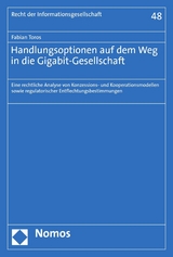 Handlungsoptionen auf dem Weg in die Gigabit-Gesellschaft - Fabian Toros