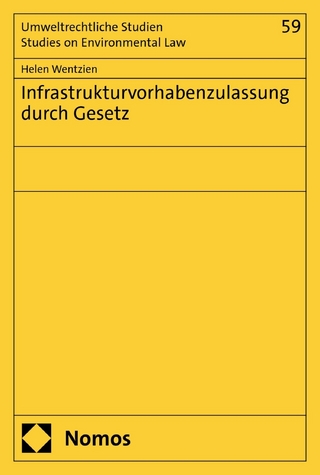Infrastrukturvorhabenzulassung durch Gesetz