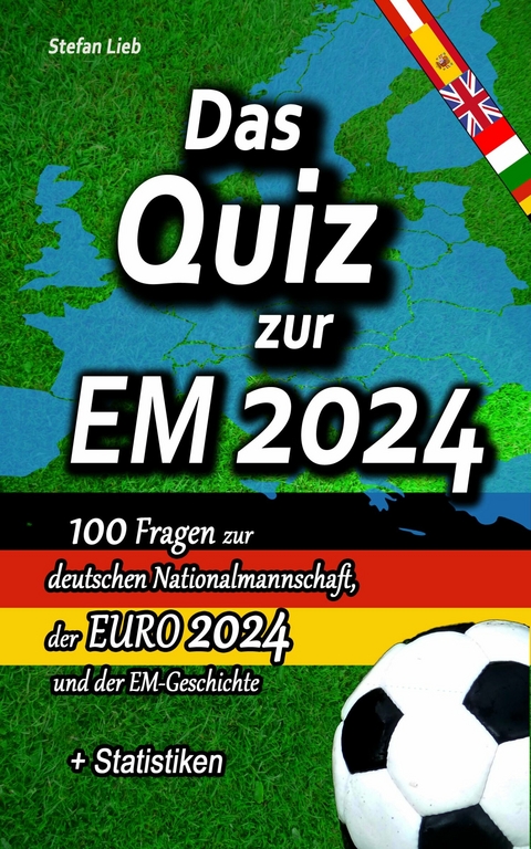 Das Quiz zur EM 2024 - Stefan Lieb
