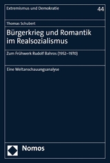 B&uuml;rgerkrieg und Romantik im Realsozialismus - Thomas Schubert