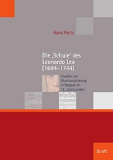 Die &sbquo;Schule&lsquo; des Leonardo Leo (1694&ndash;1744) - Hans Aerts