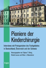 Pioniere der Kinderchirurgie - 