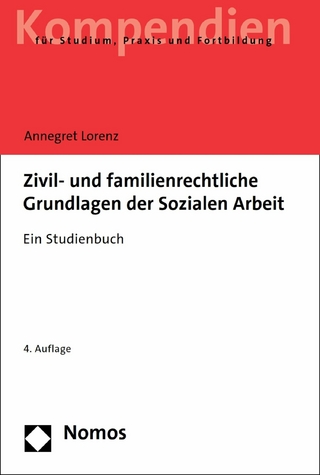 Zivil- und familienrechtliche Grundlagen der Sozialen Arbeit