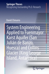 System Engineering Applied to Fuenmayor Karst Aquifer (San Juli&aacute;n de Banzo, Huesca) and Collins Glacier (King George Island, Antarctica) - David Chinarro