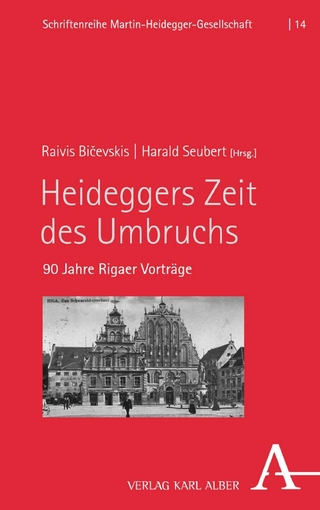 Heideggers Zeit des Umbruchs
