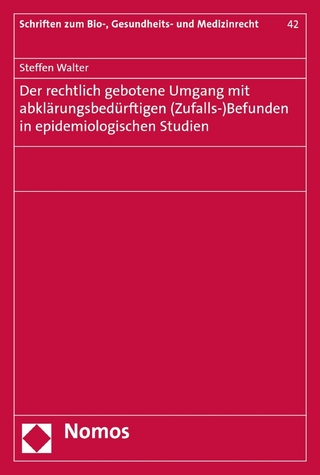 Der rechtlich gebotene Umgang mit abklärungsbedürftigen (Zufalls-)Befunden in epidemiologischen Studien
