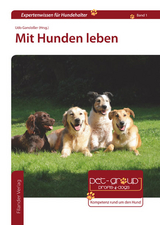 Mit Hunden leben - Gansloßer, Udo