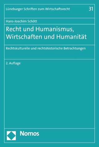 Recht und Humanismus, Wirtschaften und Humanität