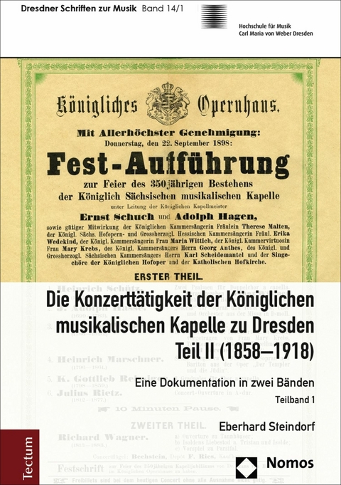 Die Konzertt&auml;tigkeit der K&ouml;niglichen musikalischen Kapelle zu Dresden, Teil II (1858&ndash;1918) - Eberhard Steindorf