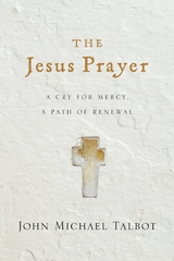 The Jesus Prayer - John Michael Talbot