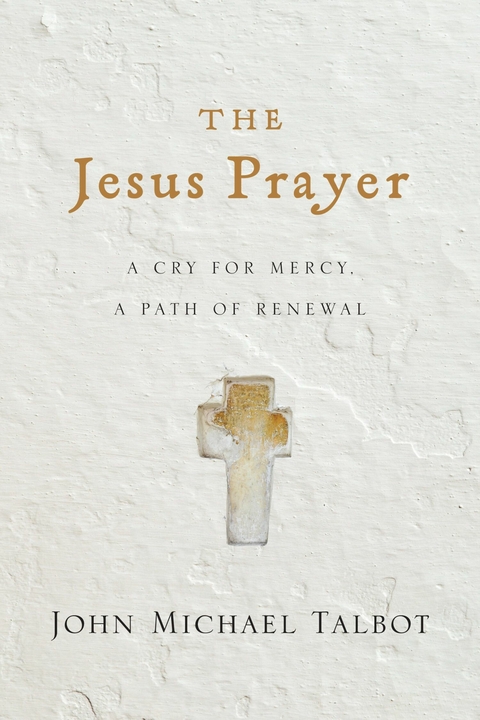 The Jesus Prayer - John Michael Talbot
